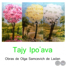 Tajy Ipo'ava - Obras de Olga Samcevich de Ladan